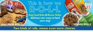 Dog food rolls by lucy pet banner