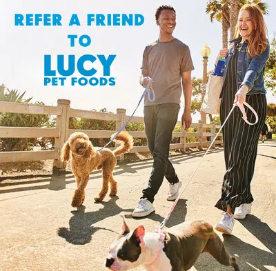 Lucy Pet foods Refer a Friend 